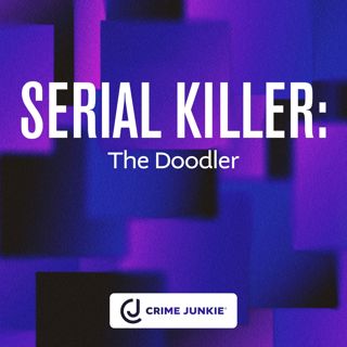 SERIAL KILLER: The Doodler