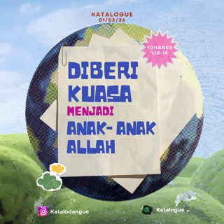 Diberi Kuasa Menjadi Anak-Anak Allah