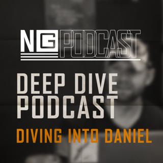 Deep Dive: Daniel 2:39-49 - NG Podcast
