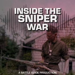 Episode 106: The Evolution of Sniping in WW1