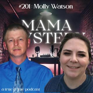 Ep 204 : Two Days Before ‘I Do’: The Murder of Molly Watson