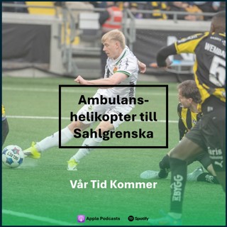 #48 Ambulanshelikopter till Sahlgrenska