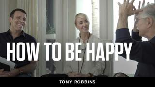 How to be happy | Tony Robbins Podcast 