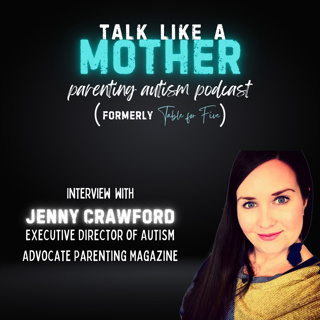 Jenny Crawford Executive Director of Autism Advocate Parenting Magazine