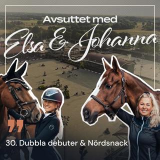 30. Dubbla debuter & Nördsnack