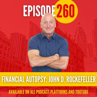 How John D. Rockefeller Built and Preserved Generational Wealth