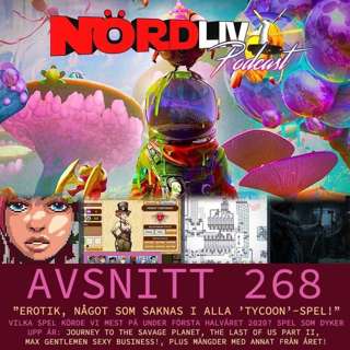 Avsnitt 268 - "Erotik, något som saknas i alla 'Tycoon'-spel!"