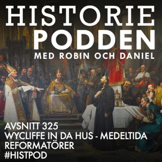 325. Wycliffe in da Hus - medeltida reformatörer