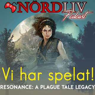 Vi har spelat! | Resonance: A Plague Tale Legacy