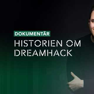 Historien om Dreamhack