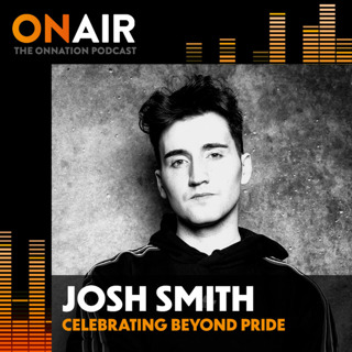 Episode 721: ON Nation Presents DJ JOSH SMITH | BEYOND PRIDE