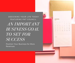 An Important Business Goal to Set for Success