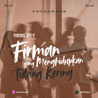 Firman Yang Menghidupkan Tulang Kering