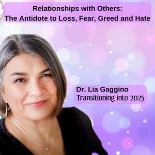 227. Relationships with Others: The Antidote to Loss, Fear, Greed and Hate