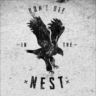 Don't Die in the Nest