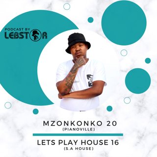 Lebstar - Lets Play House 16 (S.A House)