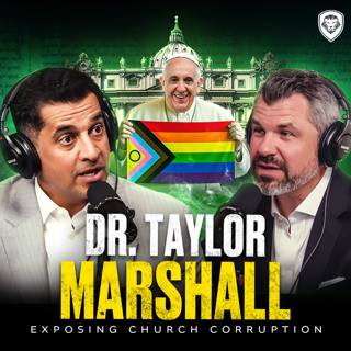“The Church Is Under Attack” - Dr. Taylor Marshall EXPOSES Islam, Feminism, Porn & Cultural Collapse | PBD Podcast | Ep. 615