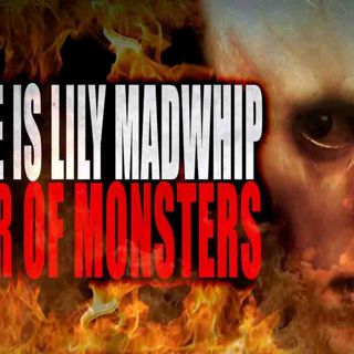_My name is Lily Madwhip Mother of Monsters_ _ Creepy pasta Storytime