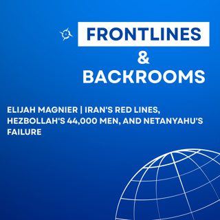 Elijah Magnier | Iran's Red Lines, Hezbollah's 44,000 Men, and Netanyahu's Failure