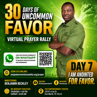 30 DAYS OF UNCOMMON FAVOR VIRTUAL PRAYER RALLY - Day 7