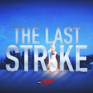 The Last Strike (Revisited)