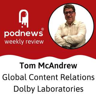 How podcast advertisers know more about you; and Dolby Atmos comes for podcasting
