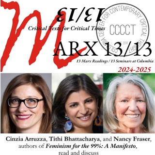 Marx 6/13 Seminar: The Communist Manifesto and Lenin's April Theses with Nancy Fraser