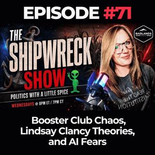 The Shipwreck Show Ep. 71: Booster Club Chaos, Lindsay Clancy Theories, and AI Fears