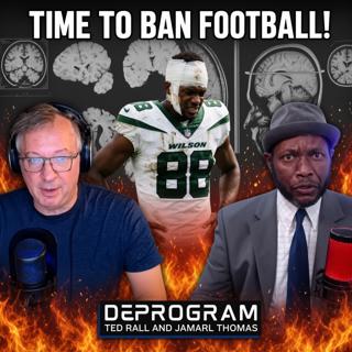 Should Football Be Banned? | DeProgram with Ted Rall and Jamarl Thomas
