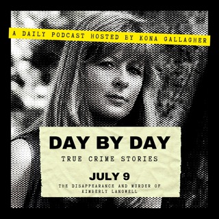 July 9 - The Disappearance and murder of Kimberly Langwell