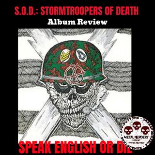 #367 S.O.D. — Speak English or Die: The Crossover Thrash Album That Started It All