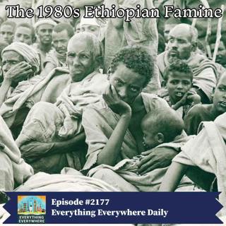 The 1984-85 Ethiopian Famine