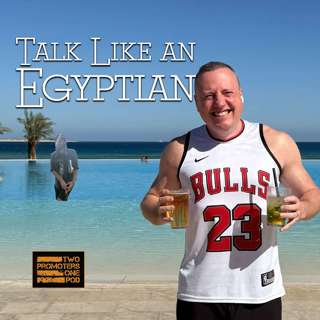 Talk Like an Egyptian