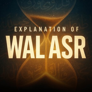 Explanation of Wal Asr – Surah Al-Asr | Sahil Adeem Podcast