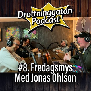 8. Fredagsmys Med Jonas Ohlson