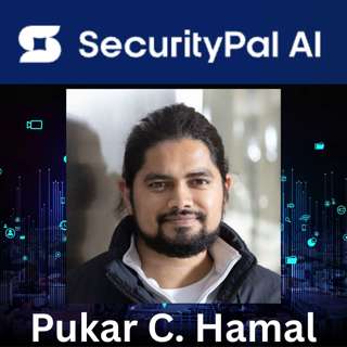 Unlocking Human Potential in the Age of AI, with Pukar C. Hamal, CEO and Founder of SecurityPal AI
