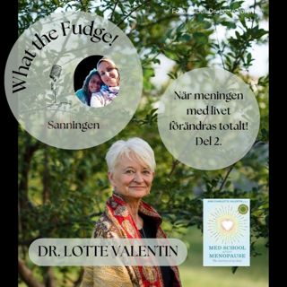 W25. Dr. Lotte Valentin – Dr Lotte går in djupare på läkningen av mother wound/generationstrauma och kopplingen till det glittrande nätet runt jorden. Del 2.