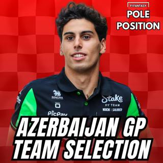 Azerbaijan GP Team Selection | F1 Fantasy 2025 Tips & Strategy