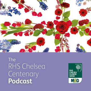 Chelsea Flower Show Centenary special, Part 2