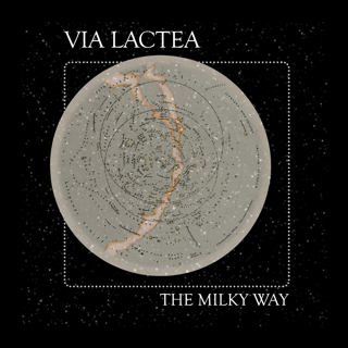 13 Via Lactea: The Milky Way