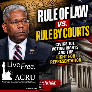 Three Branches of Government vs. Three Branches of Rule | Allen West on the Supreme Court, Voting Rights, and Civics 101