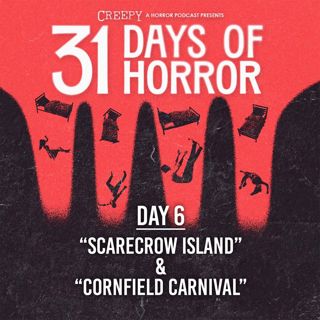 Day 6 - Scarecrow Island & Cornfield Carnival