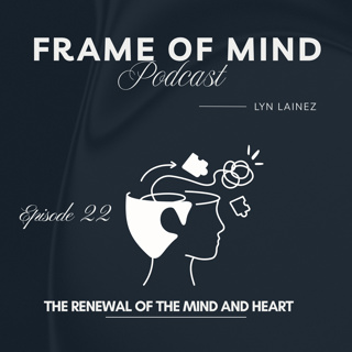 The Power of True Transformation of the Heart and Mind || EP:22