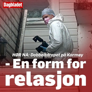 Dobbeltdrapet på Karmøy: - En form for relasjon