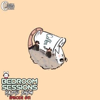 Bedroom Sessions Radio Show Ep 641