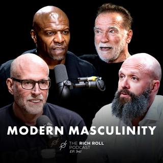 Modern Manhood: A Compilation On Redefining Masculinity, True Strength & Igniting Purpose, Community & Vulnerability In Men
