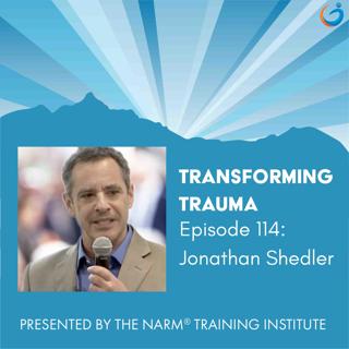 Championing Relational Therapeutic Solutions in a Quick-Fix World With Dr. Jonathan Shedler