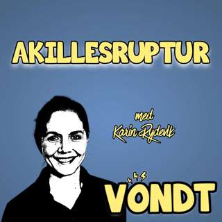 EP 86: Akillesruptur m/Karin Rydevik