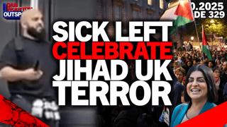 LEFT CELEBRATE DEADLY UK ISLAMIST TERROR ATTACK BY SYRIAN IMMIGRANT AS DAVID LAMMY HECKLED