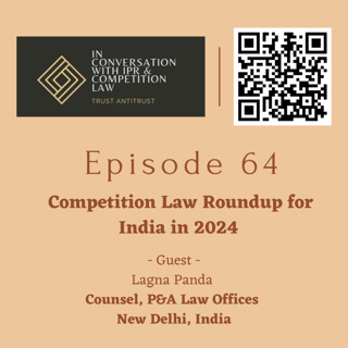Ep 64: Competition Law Roundup for India in 2024 ft. Lagna Panda - Part 1